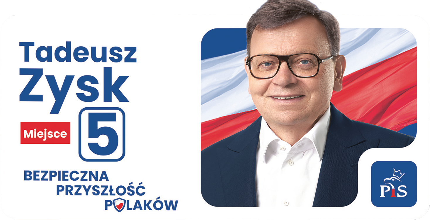 Tadeusz Zysk kandydat Pis wybory parlamentarne 2023 miejsce nr 5